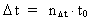 [DELTA] l = n_([DELTA] l) · r<sub>0</sub> & [DELTA] t = n_([DELTA] t)
· t<sub>0</sub>