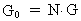 G<sub>0</sub> = N · G 